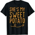 thumbnail image 1 of She's My Sweet Potato I YAM Couple's Matching T-Shirt, 1 of 4