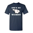 thumbnail image 1 of She's My Weirdo Couple Love Matching Relationship Funny DT Adult T-Shirt Tee, 1 of 2