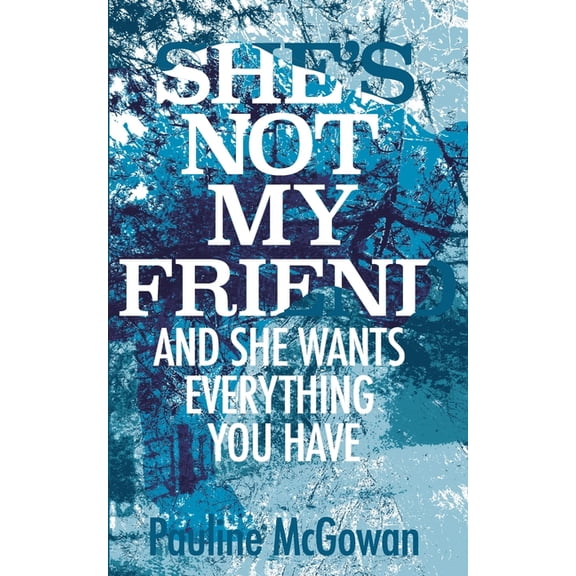 She's Not My Friend (Paperback)