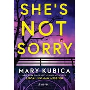 She's Not Sorry A Psychological Thriller, Hardcover