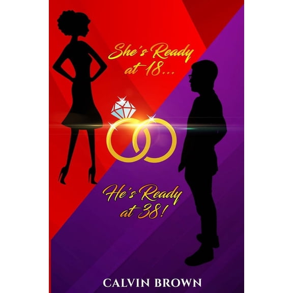She's Ready at 18... He's Ready at 38!, (Paperback)