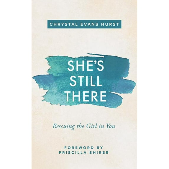 She's Still There: Rescuing the Girl in You