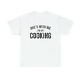 thumbnail image 1 of She's With Me For My Cooking Shirt, Funny Chef Gift Tee Idea - ID: 266, 1 of 7