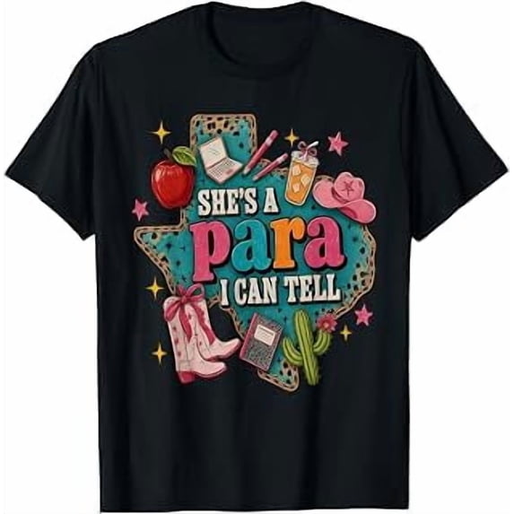 She's a Para I Can Tell, Western Style, Funny Paraprofessional, School Theme, Short Sleeve T-Shirt