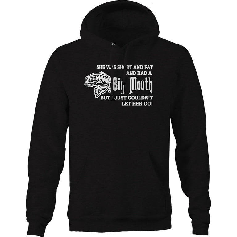 She was Short & Fat, Big Mouth Bass Funny Fishing Hoodies for Men Large  Black 
