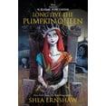 thumbnail image 1 of Long Live the Pumpkin Queen: Tim Burton's the Nightmare Before Christmas (Hardcover), 1 of 1