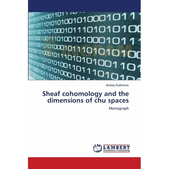 Sheaf cohomology and the dimensions of chu spaces (Paperback)