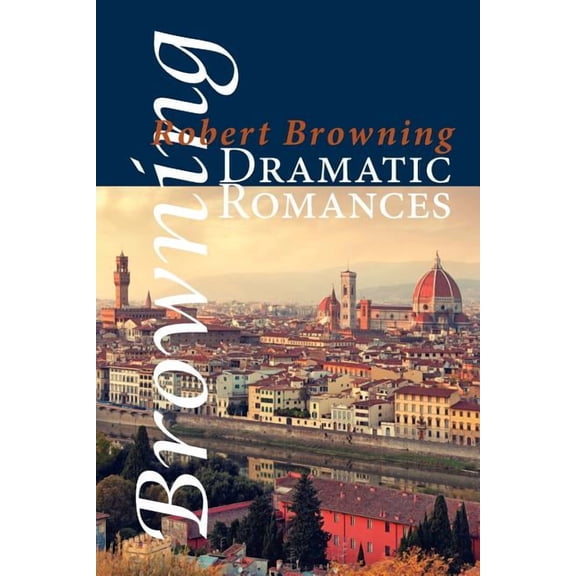 Shearsman Classics Dramatic Romances, (Paperback)