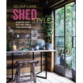 thumbnail image 1 of Shed Style: Decorating Cabins, Huts, Pods, Sheds & Other Garden Rooms, (Hardcover), 1 of 8