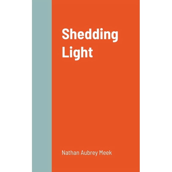 Shedding Light, (Hardcover)