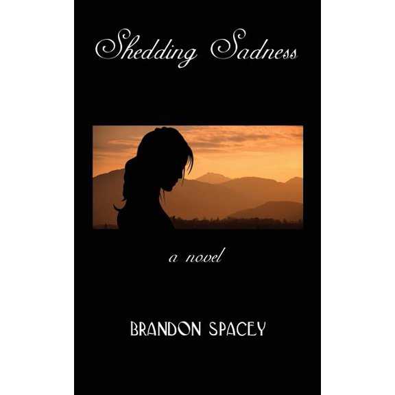 Shedding Sadness (Paperback)