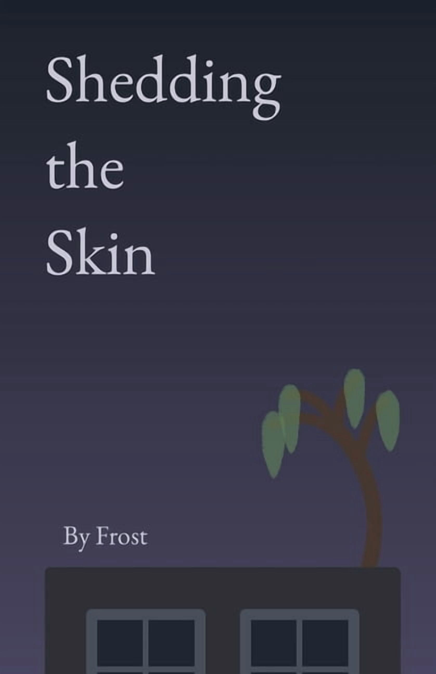Shedding the Skin, (Paperback)