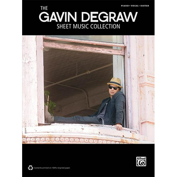 Sheet Music Collection The Gavin Degraw Sheet Music Collection: Piano/Vocal/Guitar, (Paperback)