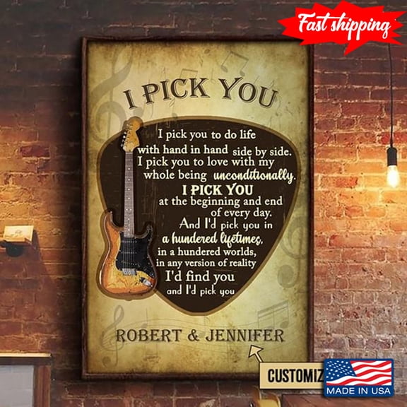 Sheet Music Theme Customized Name Electric Guitar I Pick You To Do Life With Hand In Hand Side By Side 16 x 24 Inch Poster