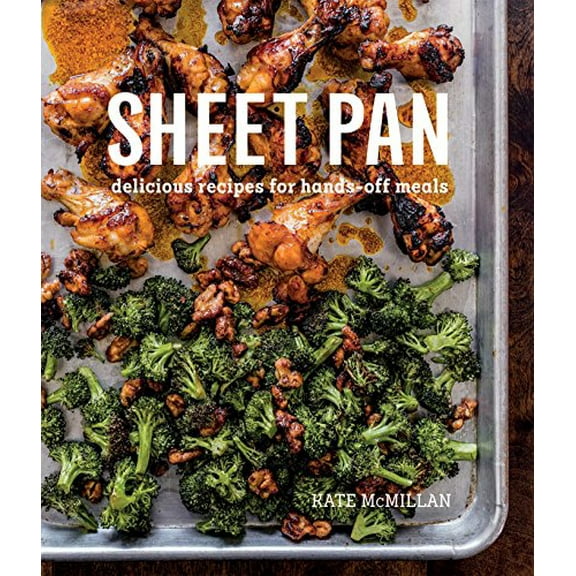 Pre-Owned Sheet Pan: Delicious Recipes for Hands-Off Meals (Hardcover) 1681881373 9781681881379