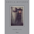 thumbnail image 1 of Sheila Metzner: From Life (Hardcover), 1 of 1