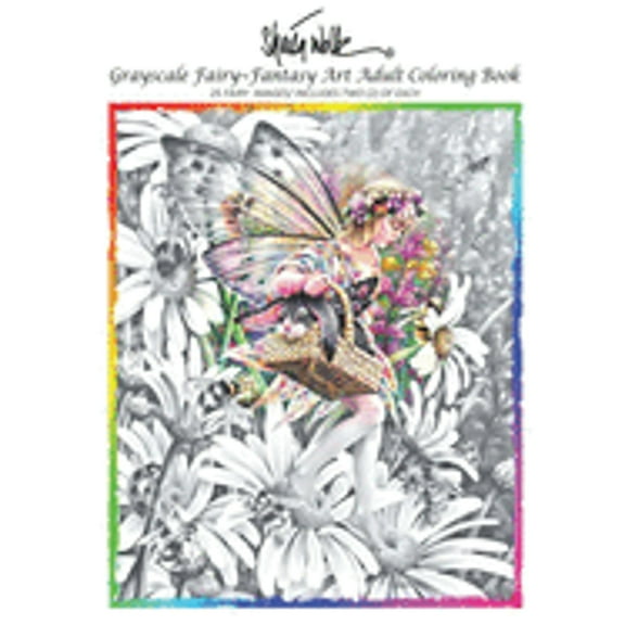 Sheila Wolk GRAY SCALE FAIRY- Fantasy Art Adult Coloring Book (Paperback) by Sheila B Wolk