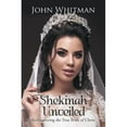 thumbnail image 1 of Shekinah Unveiled: Rediscovering the True Bride of Christ (Paperback), 1 of 1