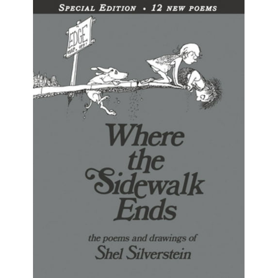 Where the Sidewalk Ends with 12 Extra Poems: Poems and Drawings (Special edition) (Hardcover)