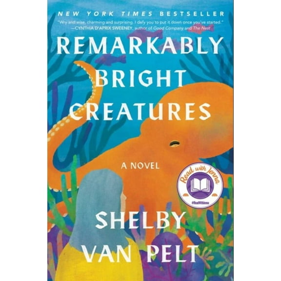 Remarkably Bright Creatures: A Novel (Hardcover)
