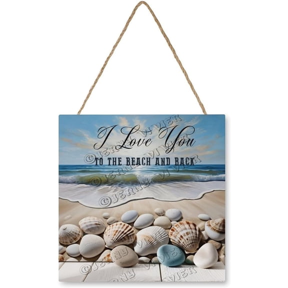 Shell, Conch, And Starfish I Love You to The Beach And Back Wooden Sign Ocean Beach Bathroom Wall Decors MDF Hanging Wood Plaques for Home Office Funny Bathroom Decor 12x12 Inch