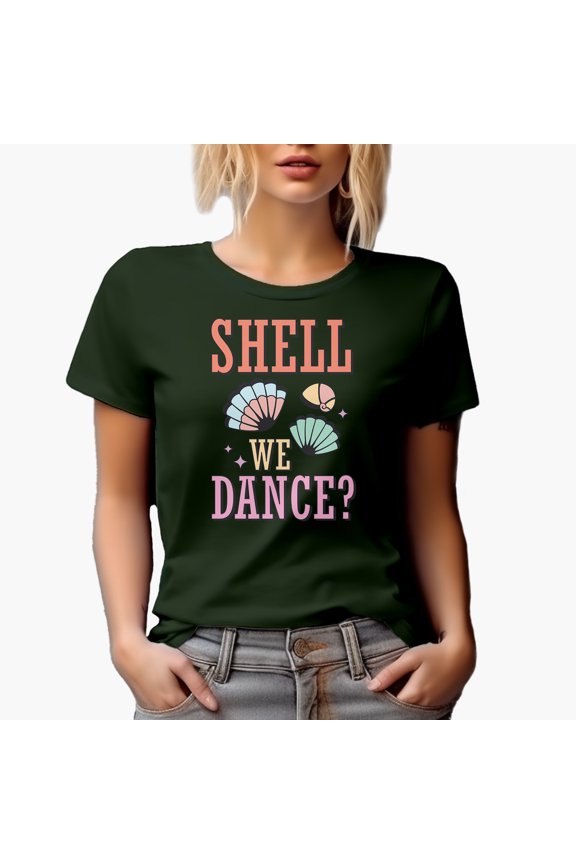 Shell We Dance Pun Quote with Shells, Beach & Dancing Merch Gift, Military Green T-Shirt, Small