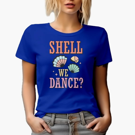 Shell We Dance Pun Quote with Shells, Beach & Dancing Merch Gift, Royal Blue T-Shirt, Large