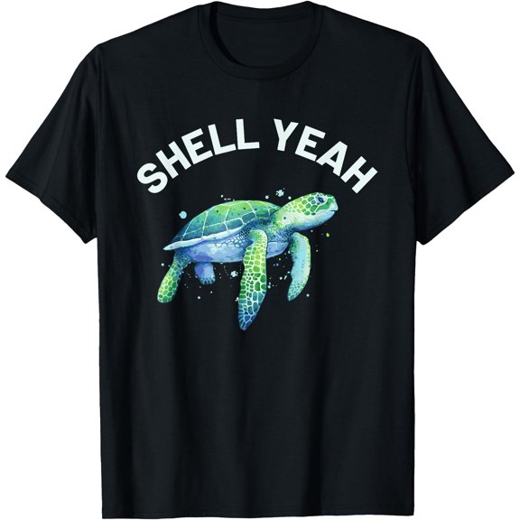 Shell Yeah Cute Tortoise & Sea Turtle Lover Unisex T-Shirt for Men Women Kids Toddler,Black Color,Size 5XL