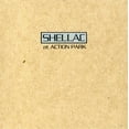 thumbnail image 1 of Shellac - At Action Park - Music & Performance - CD, 1 of 1