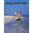 thumbnail image 1 of Pre-Owned Shellcrafting (Paperback) 0970543204 9780970543202, 1 of 1