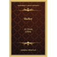thumbnail image 1 of Shelley : An Essay (1904) (Paperback), 1 of 1