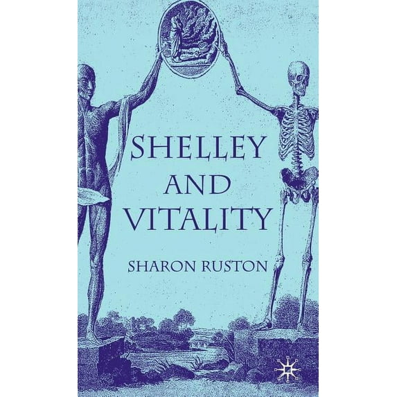 Shelley and Vitality, (Hardcover)