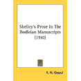 thumbnail image 1 of Shelley's Prose In The Bodleian Manuscripts (1910) (Paperback), 1 of 1