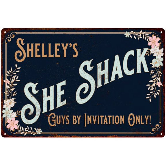 Shelley's SHE SHACK Sign Metal Wall Decor 8 x 12 High Gloss Metal 208120060357