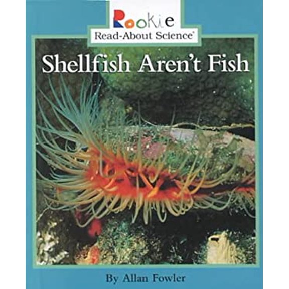 Pre-Owned Shellfish Aren't Fish 9780516208022