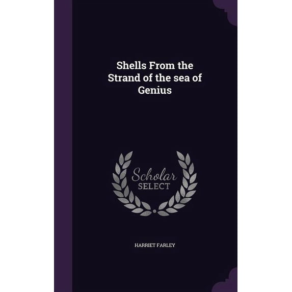 Shells From the Strand of the sea of Genius (Hardcover)