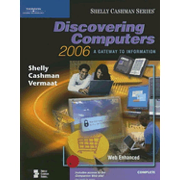 Pre-Owned Discovering Computers 2006 : A Gateway to Information (Paperback) 9780619255466