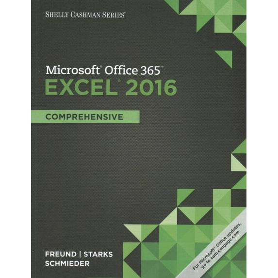 Shelly Cashman Series Microsoft Office 365 & Excel 2016: Comprehensive (Paperback)