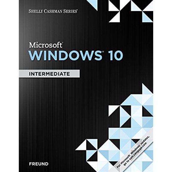 Pre-Owned Shelly Cashman Series Microsoft Windows 10: Intermediate (Paperback) 130565675X 9781305656758