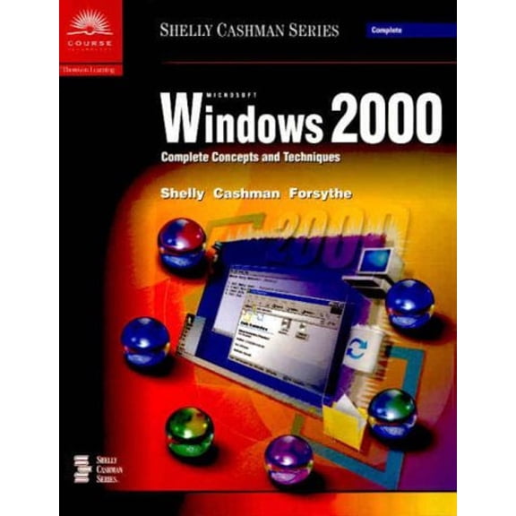 Pre-Owned Shelly Cashman: Microsoft Windows 2000 : Complete Concepts and Techniques (Paperback)