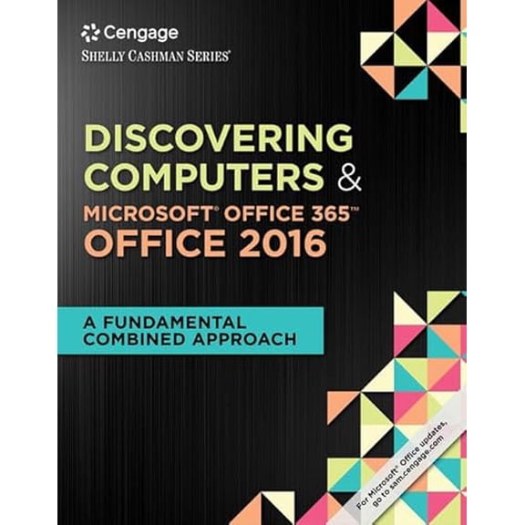 Pre-Owned Shelly Cashman Series Discovering Computers & Microsoft Office 365 & Office 2016: A Fundamental Combined Approach, Loose-leaf Version