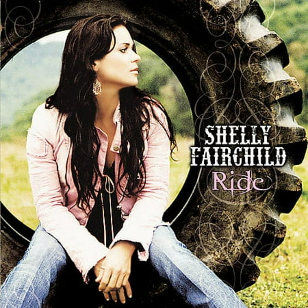 Shelly Fairchild - Ride - Music & Performance - CD