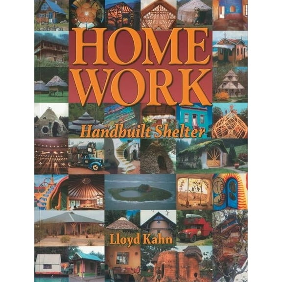 Shelter Library of Building Books Home Work: Handbuilt Shelter, (Paperback)
