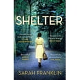 thumbnail image 1 of Pre-Owned Shelter: â€˜One of the year's hottest debutsâ€™ Paperback, 1 of 1