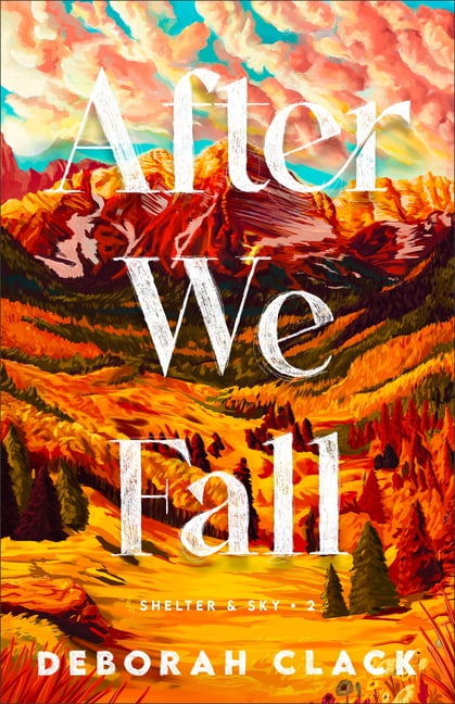 Shelter and Sky After We Fall, (Paperback)