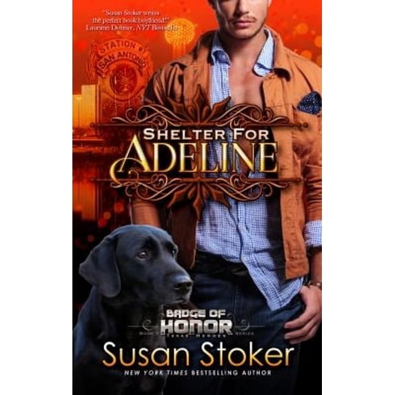 Pre-Owned Shelter for Adeline: Badge of Honor: Texas Heroes, Book 7 (Badge of Honor: Texas Heroes, 7) (Paperback) 1682306011 9781682306017