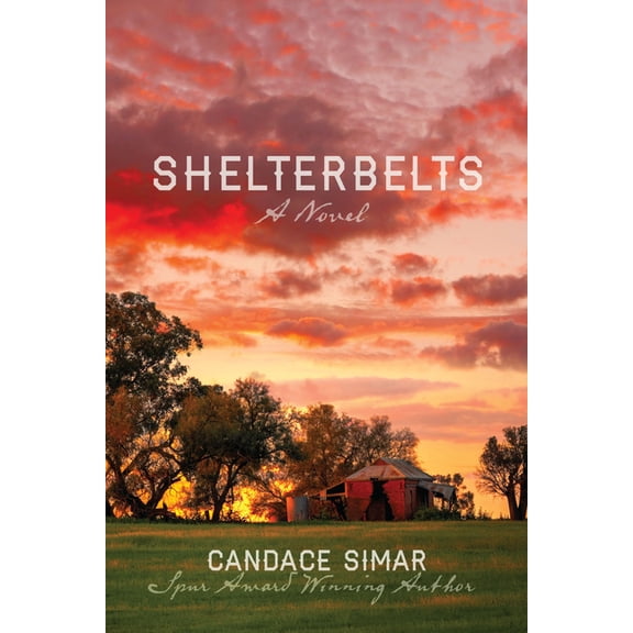 Shelterbelts, (Paperback)