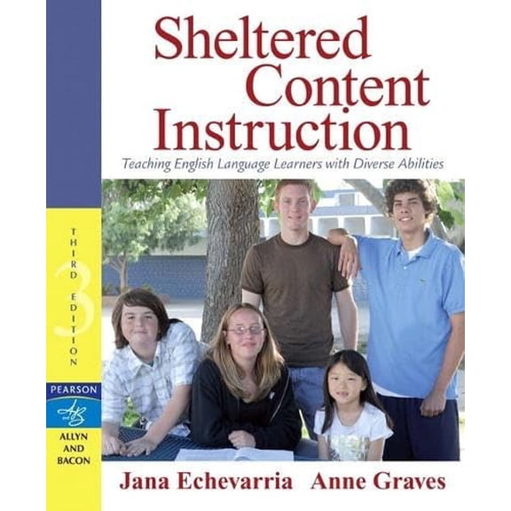 Pre-Owned Sheltered Content Instruction: Teaching English Language Learners with Diverse Abilities (3rd Edition) (Paperback) 0205493254 9780205493258