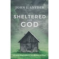 thumbnail image 1 of Pre-Owned Sheltered With God: Finding God’s Peace in a World of Fear Paperback, 1 of 1