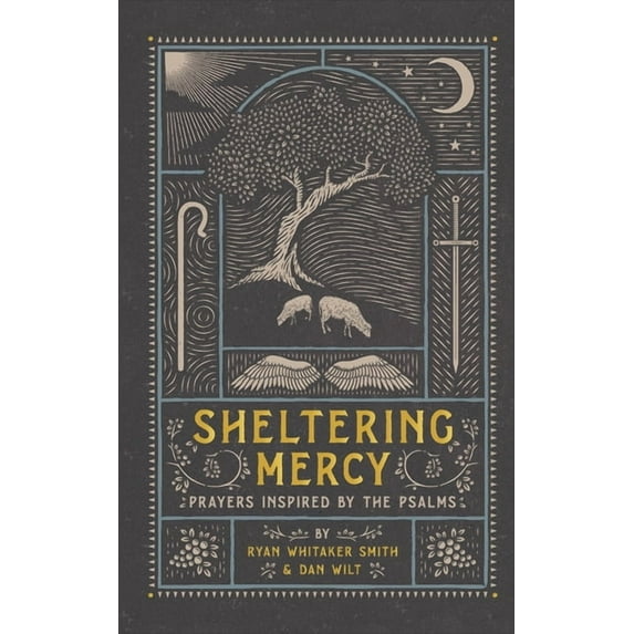 Sheltering Mercy: Prayers Inspired by the Psalms, (Hardcover)
